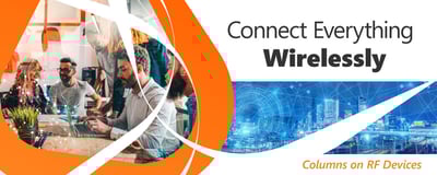 Columns on RF Devices Connect Everything Wirelessly